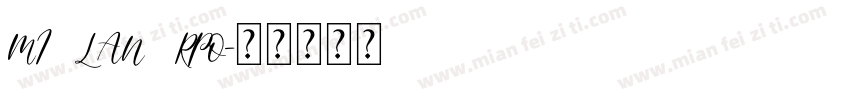 MI LAN RPO字体转换